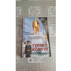 Vujity Tvrtko Pokoli történetek-Tvrtko könyve