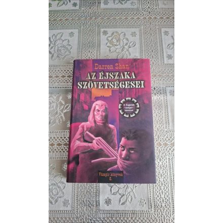 Darren Shan Az éjszaka szövetségesei - Vámpír könyvek 8.
