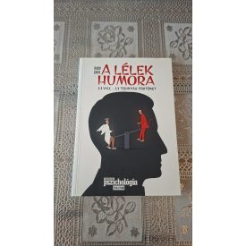   Kollár János A ​lélek humora (33 vicc – 33 terápiás történet)