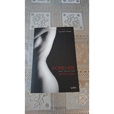 Laurelin Paige Rád találtam - Forever With You Fixed 3.