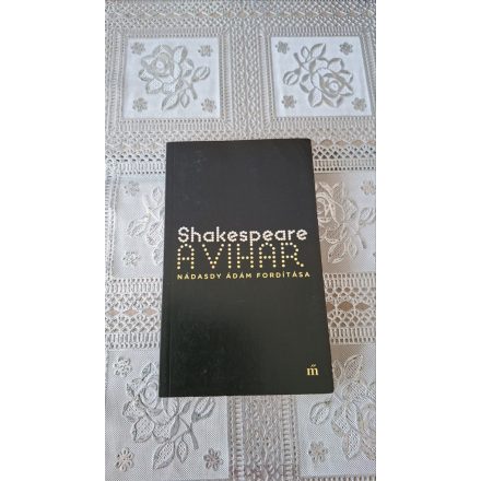 William Shakespeare A vihar - Nádasdy Ádám fordítása