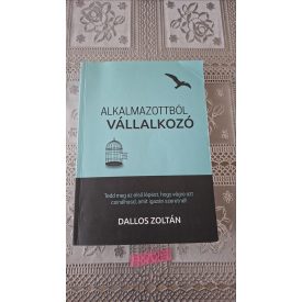 Dallos Zoltán Alkalmazottból vállalkozó