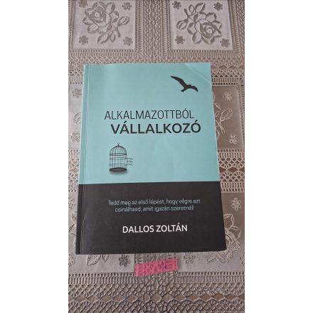 Dallos Zoltán Alkalmazottból vállalkozó