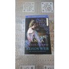 Alison Weir Boleyn Anna - Egy király rögeszméje