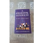 Saul Austerlitz A Jóbarátok-generáció - Mi zajlott a színfalak mögött?