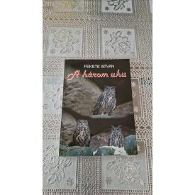 Fekete István A három uhu