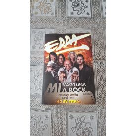   Pataky Attila Karizs Tamás Edda Művek - Mi vagyunk a rock...