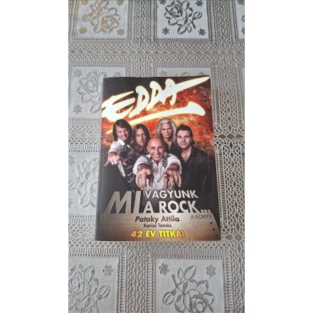 Pataky Attila Karizs Tamás Edda Művek - Mi vagyunk a rock...