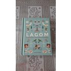 Linnea Dunne Lagom - A svéd életstílus, amely kiegyensúlyozottá tesz