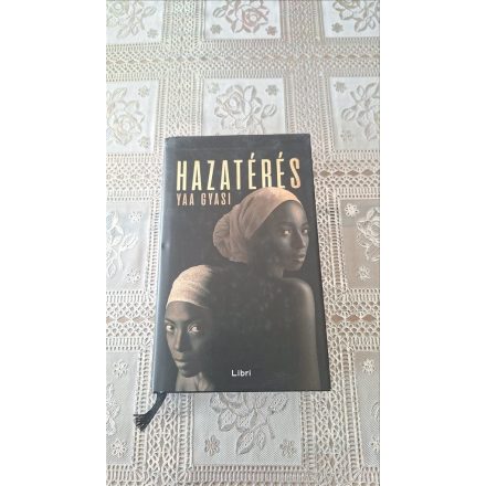 Yaa Gyasi Hazatérés