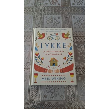 Meik Wiking Lykke - A boldogság nyomában