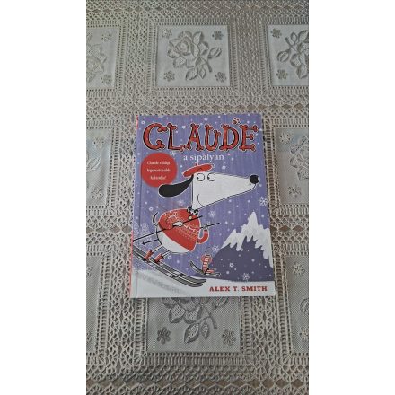 Alex T. Smith Claude a sípályán