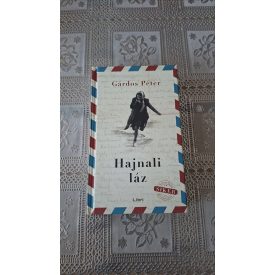 Gárdos Péter Hajnali láz