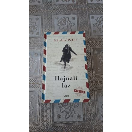 Gárdos Péter Hajnali láz