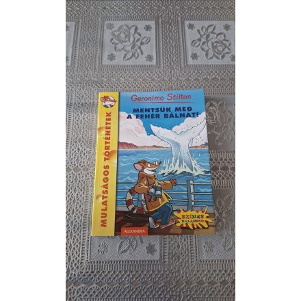Geronimo Stilton Mentsük meg a fehér bálnát!