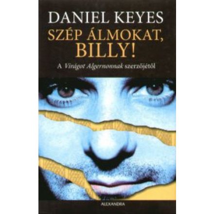 Daniel Keyes Szép álmokat, Billy!