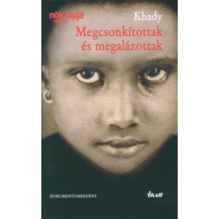 Khady Megcsonkítottak és megalázottak
