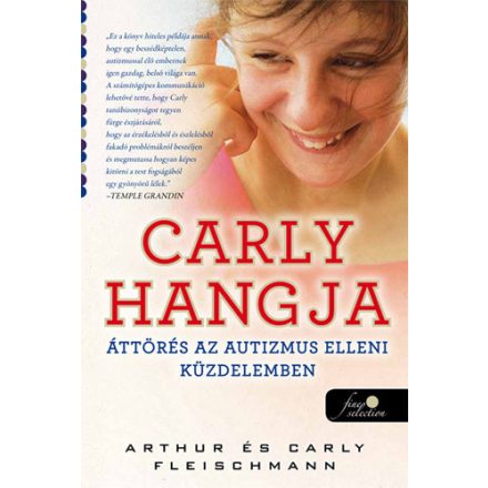Carly Fleischmann Arthur Fleischmann Carly hangja - Áttörni az autizmus falán