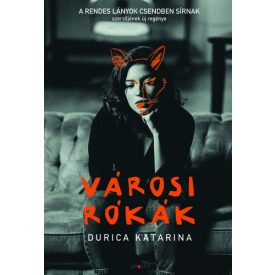 Durica Katarina Városi rókák