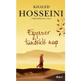 Khaled Hosseini Egyezer tündöklő nap