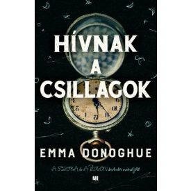 Emma Donoghue Hívnak a csillagok