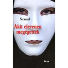 Szuad Akit elevenen megégettek