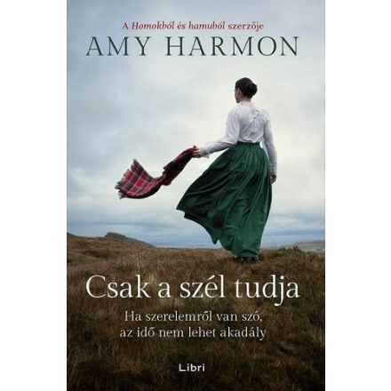 Amy Harmon Csak a szél tudja