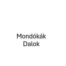Mondókák-Dalok